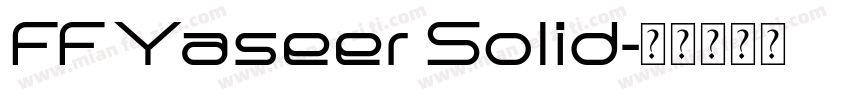 FF Yaseer Solid字体转换